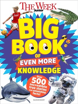 "The Week Junior Big Book of Even More Knowledge"