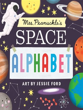 "Mrs. Peanuckle's Space Alphabet" by Peanuckle, Mrs
