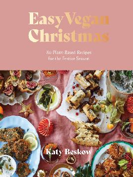 "Easy Vegan Christmas" by Beskow, Katy