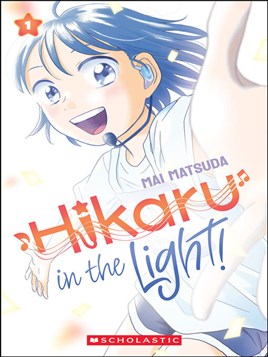 Hikaru in the Light! 1 | Christchurch City Libraries Ngā Kete