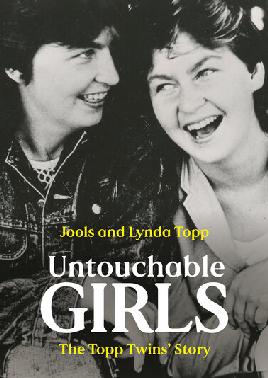 "Untouchable Girls" by Topp, Jools, 1958-