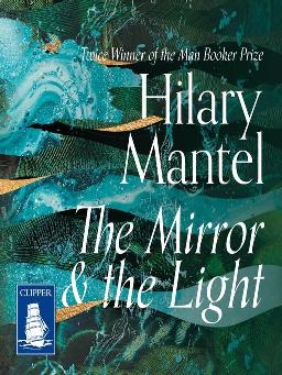 The Mirror &amp; the Light