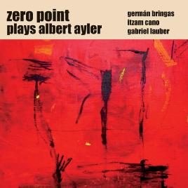 Plays Albert Ayler Plays Albert Ayler