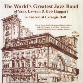 The World's Greatest Jazz Band in Concert at Carnegie Hall The World's Greatest Jazz Band in Concert at Carnegie Hall