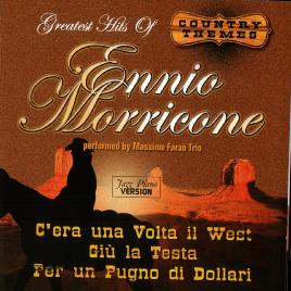 Greatest Hits Of Ennio Morricone - Country Themes