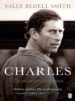 Catalogue record for Prince Charles 'The Misunderstood Prince'