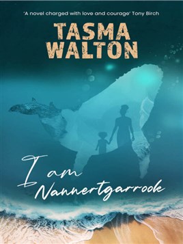 "I Am Nannertgarrook" by Walton, Tasma, 1973-