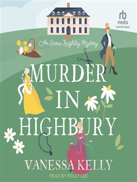 "Murder in Highbury" by Kelly, Vanessa