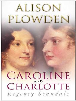 Catalogue record for Caroline and Charlotte: Regency scandals