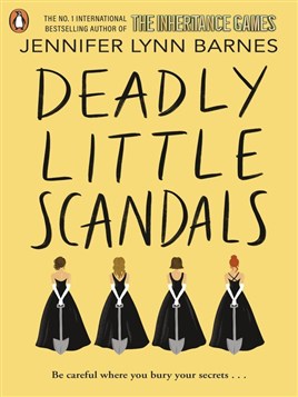 "Deadly Little Scandals" by Barnes, Jennifer Lynn