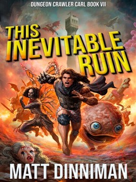 "This Inevitable Ruin" by Dinniman, Matt