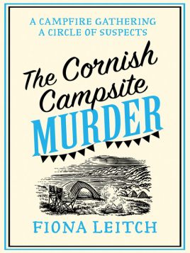 "The Cornish Campsite Murder" by Leitch, Fiona