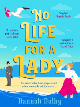 "No Life for A Lady" by Dolby, Hannah