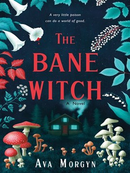 "The Bane Witch" by Morgyn, Ava