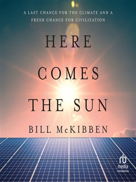 "Here Comes the Sun" by McKibben, Bill