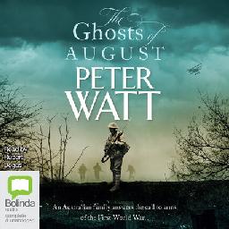 "The Ghosts of August" by Watt, Peter, 1949-