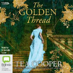 "The Golden Thread" by Cooper, Tea