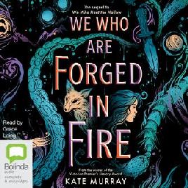 "We Who Are Forged in Fire" by Murray, Kate (Author)