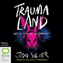 "Traumaland" by Silver, Josh, 1989-