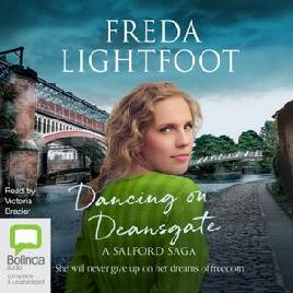 "Dancing on Deansgate" by Lightfoot, Freda, 1942-
