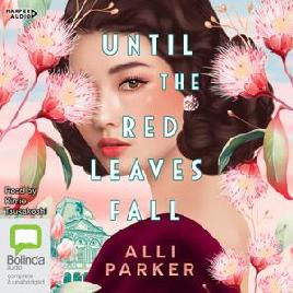"Until the Red Leaves Fall" by Parker, Alli