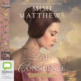 "A Lady of Conscience" by Matthews, Mimi