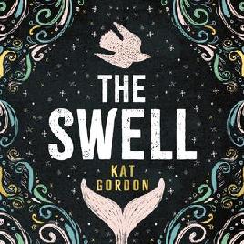 "The Swell" by Gordon, Kat, 1984-