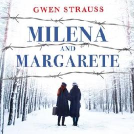 "Milena and Margarete" by Strauss, Gwen