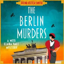 "The Berlin Murders" by Smith, Fiona Veitch, 1970-