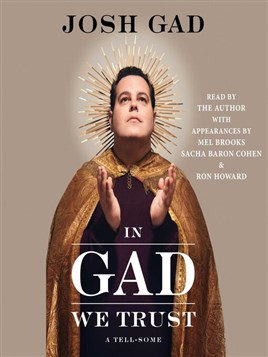 "In Gad We Trust" by Gad, Josh, 1981-