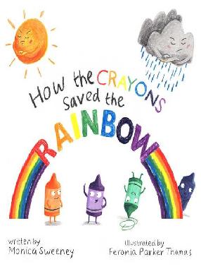 How the Crayons Saved the Rainbow | Christchurch City Libraries Ngā ...