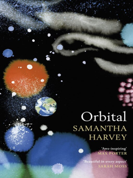 "Orbital" by Harvey, Samantha, 1975-