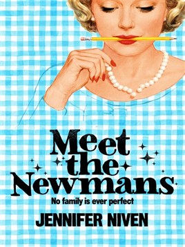 "Meet the Newmans" by Niven, Jennifer