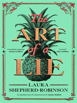 "The Art of A Lie" by Shepherd-Robinson, Laura