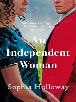 "An Independent Woman" by Holloway, Sophia