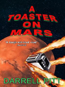 "A Toaster on Mars" by Pitt, Darrell