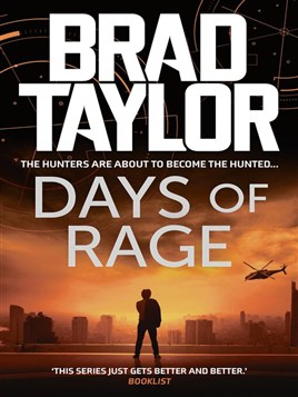 "Days of Rage" by Taylor, Brad, 1965-
