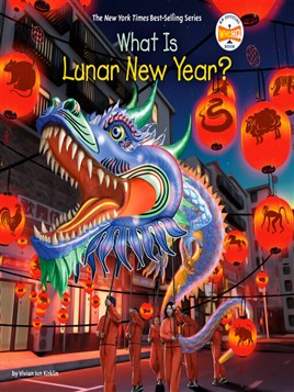"What Is Lunar New Year?" by HQ, Who