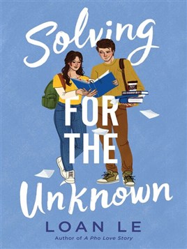 "Solving for the Unknown" by Le, Loan