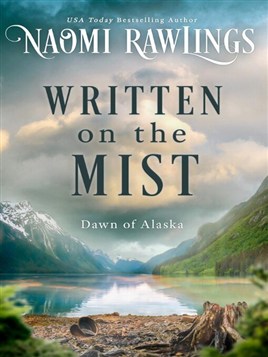 "Written on the Mist" by Rawlings, Naomi