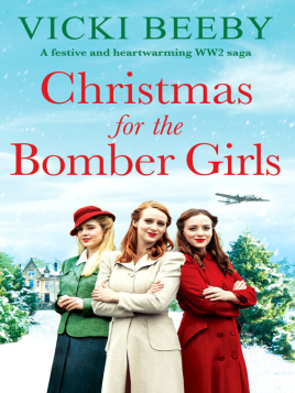 "Christmas for the Bomber Girls" by Beeby, Vicki