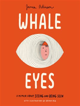 "Whale Eyes" by Robinson, James (Filmmaker)