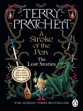 "A Stroke of the Pen" by Pratchett, Terry, 1948-2015