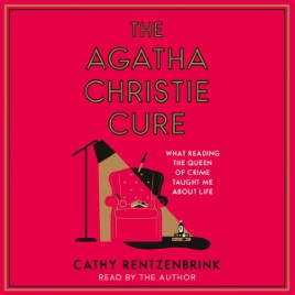 "The Agatha Christie Cure" by Rentzenbrink, Cathy