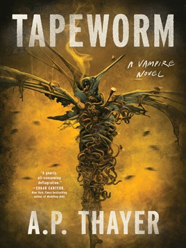 "Tapeworm" by Thayer, A. P.