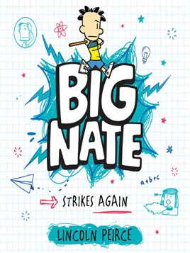 Big Nate Strikes Again