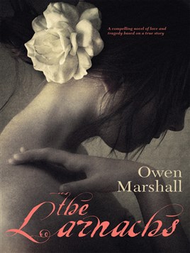 "The Larnachs" by Marshall, Owen, 1941-