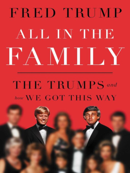 "All in the Family" by Trump, Fred C. III, 1962-