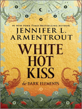 "White Hot Kiss" by Armentrout, Jennifer L., 1980-