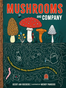 "Mushrooms and Company" by Roebers, Geert-Jan